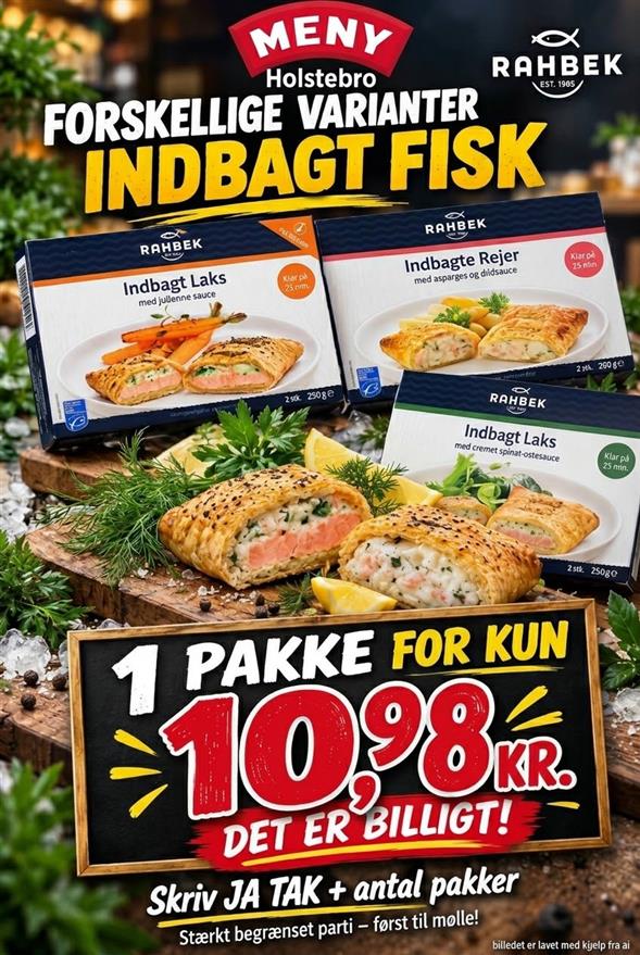 RAHBEK INDBAGT LAKS/REJER AFHENTNING FREDAG KL. 8:00 - 18:00 I FRYSER ENDEBOKSEN OVERFOR PÅLÆGSKØLEREN