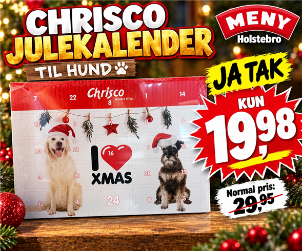 JULEKALENDER TIL DIN HUND AFHENTNING TIRSDAG OG ONSDAG KL 8-18 OVERFOR DEN GRÅ LAGERDØR