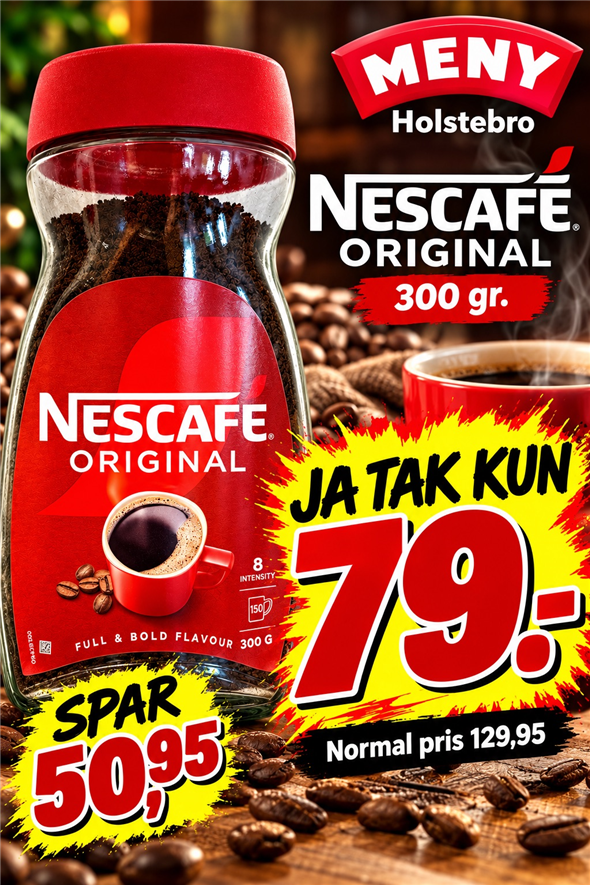 NESCAFÉ ORIGINAL – 300 GRAM AFHENTNING LØRDAG OG SØNDAG KL 8-18 PÅ TORVET OVERFOR BRØDAFDELINGEN